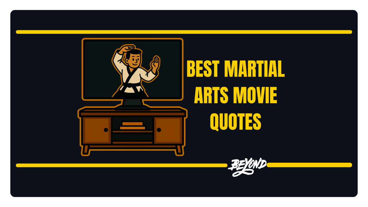 Best Martial Arts Movie Quotes