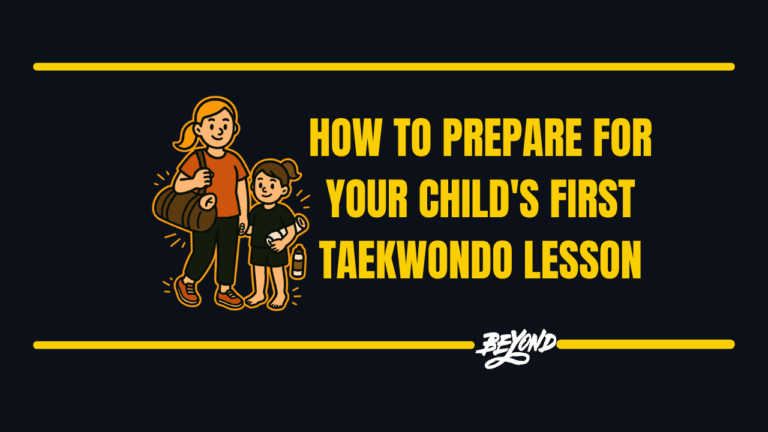 How to Prepare for Your Child's First Taekwondo Lesson